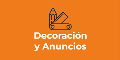 Decoración  y Anuncios